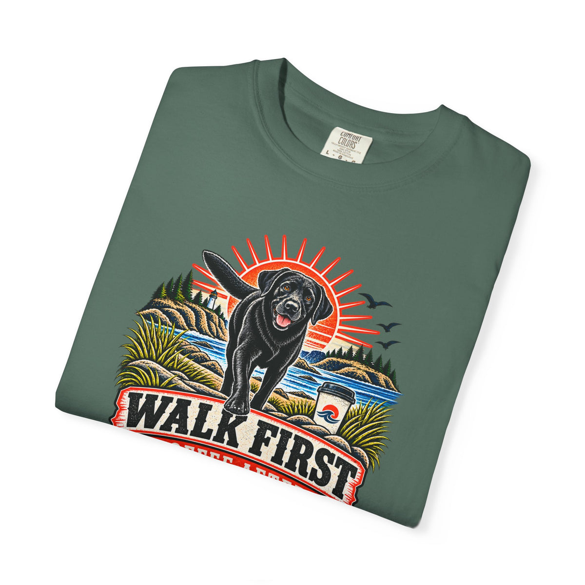 MiSQue Walk First — Coffee After Labrador T-Shirt